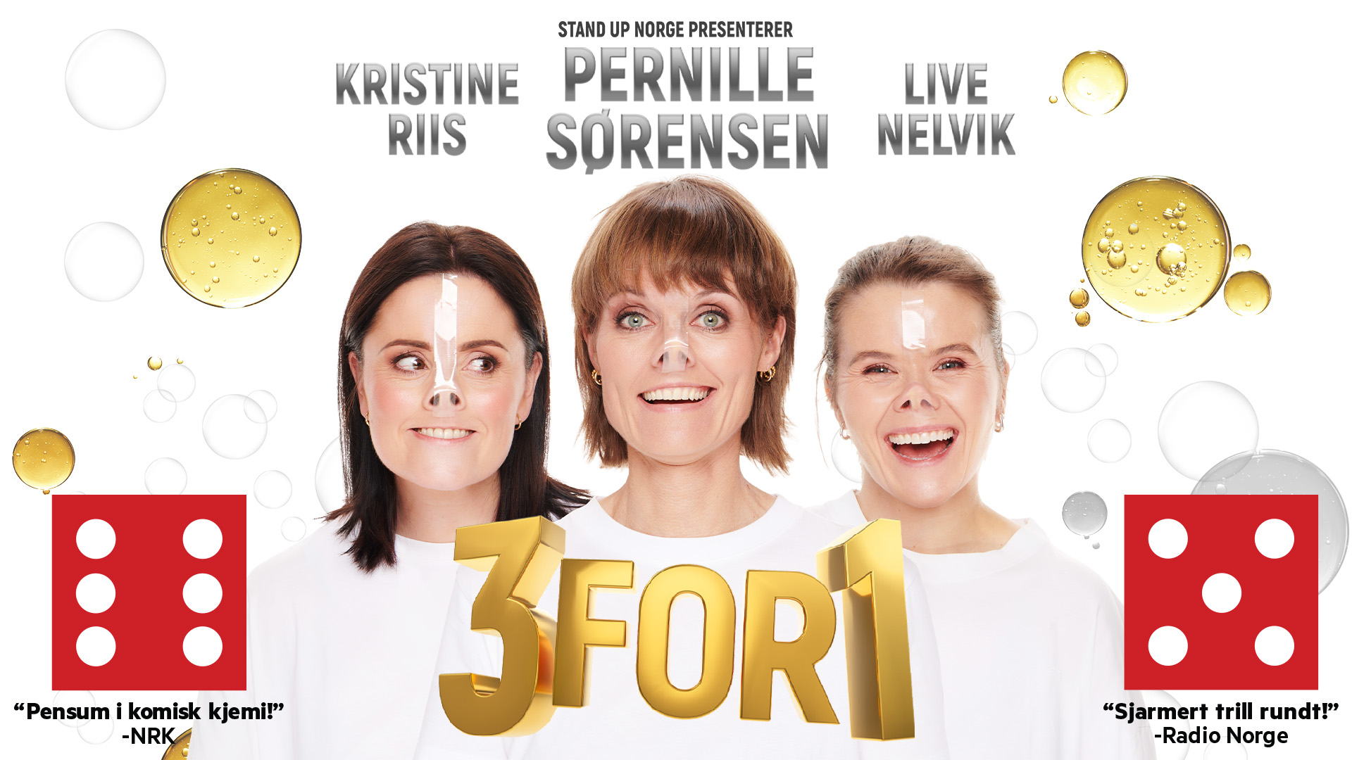 Pernille Sørensen, Live Nelvik og Kristine Riis