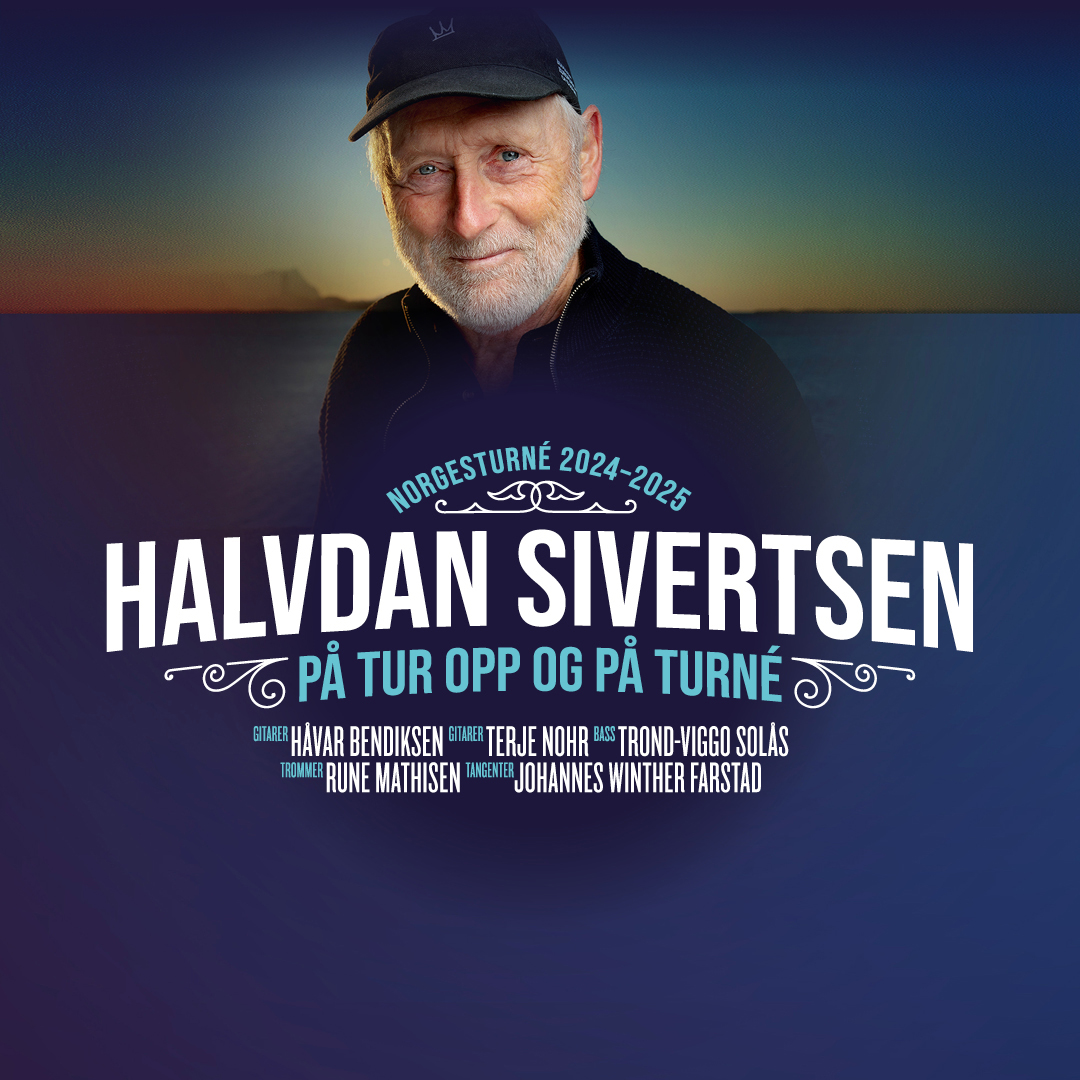 Halvdan Sivertsen – på tur opp og på turné