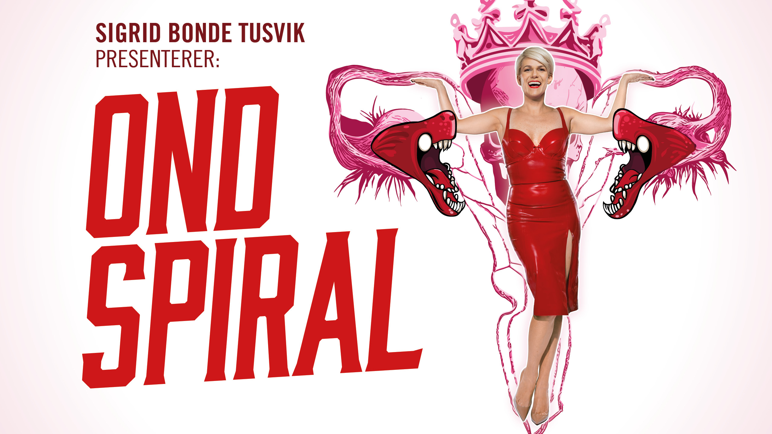 Sigrid Bonde Tusvik: Ond spiral