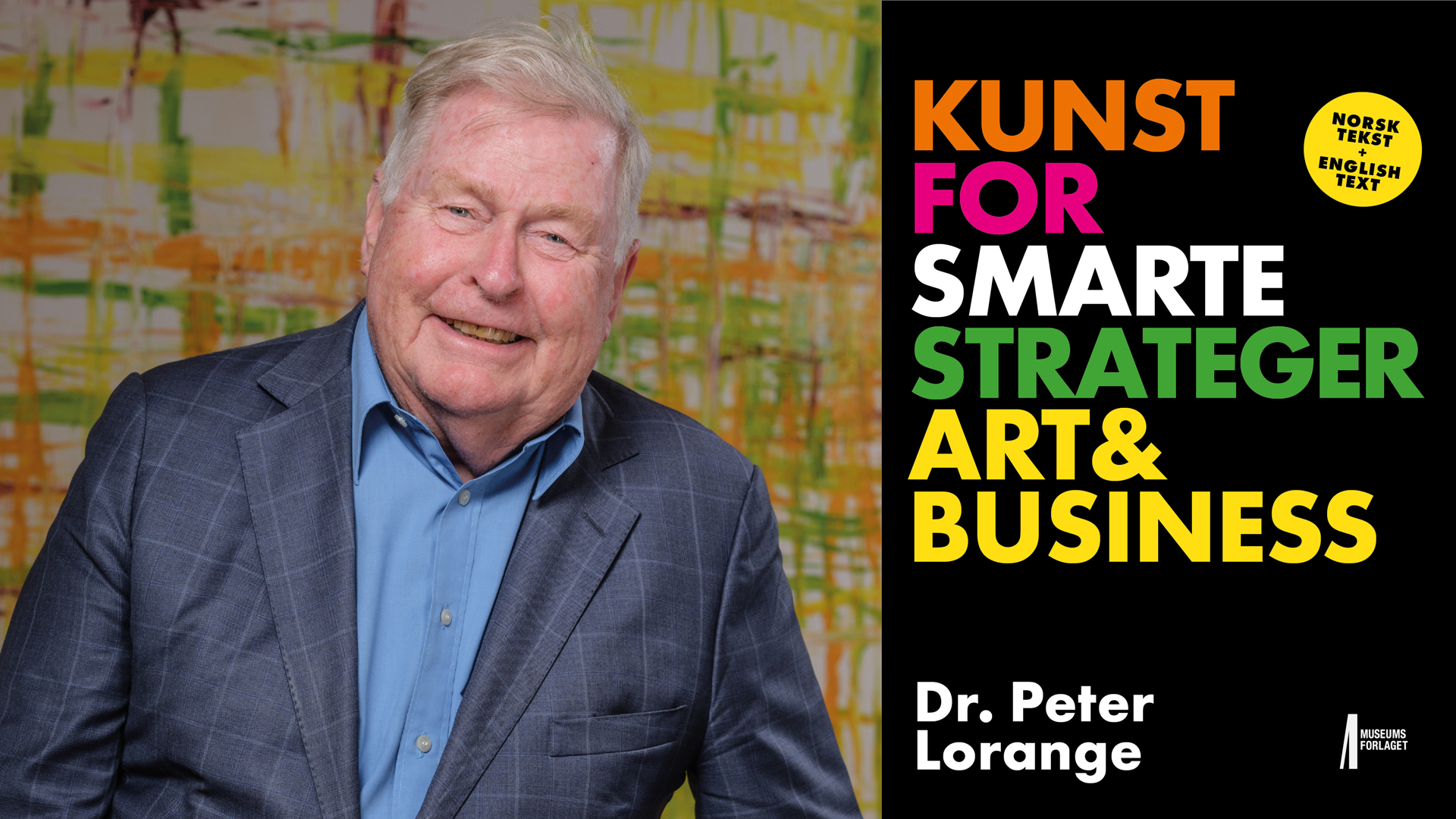 Peter Lorange- Kunst for smarte strateger / Art & Business!