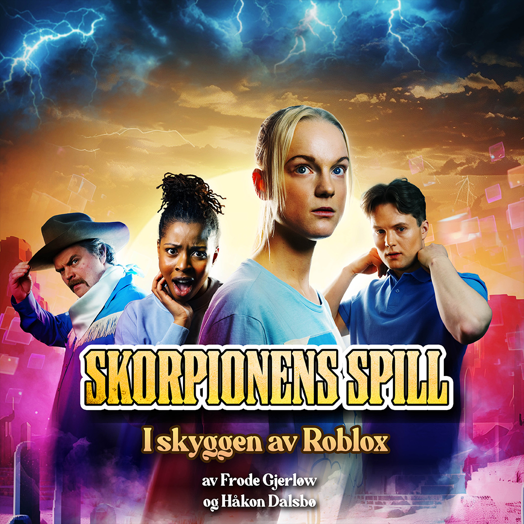 Riksteatret: Skorpionens spill – i skyggen av Roblox