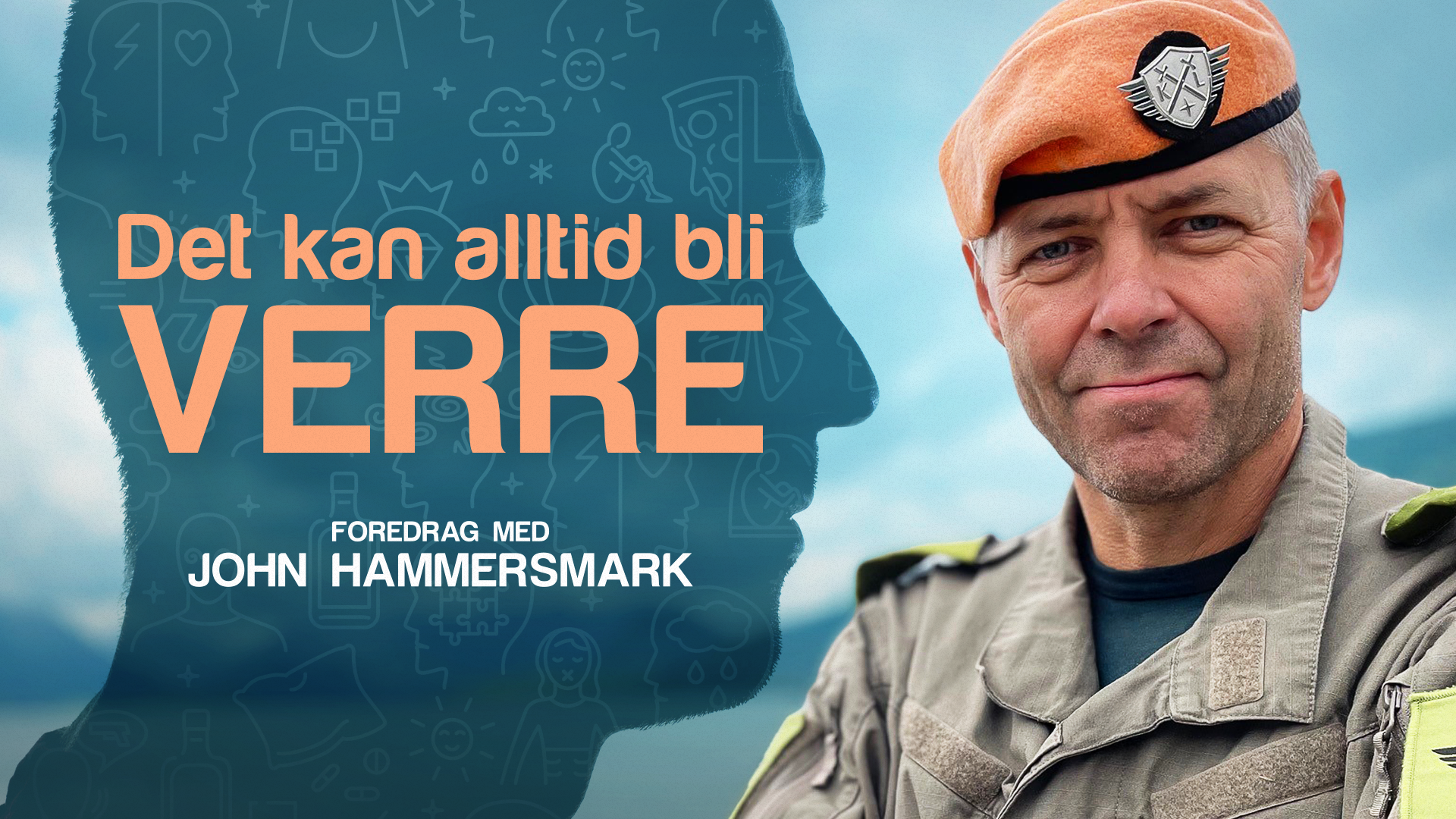 Det kan alltid bli verre – Foredrag med John Hammersmark