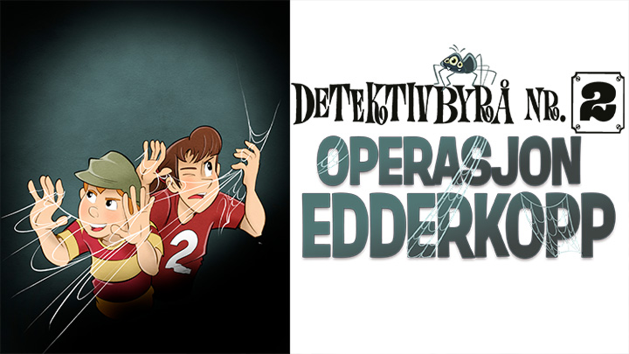 Detektivbyrå Nr. 2 – Operasjon Edderkopp