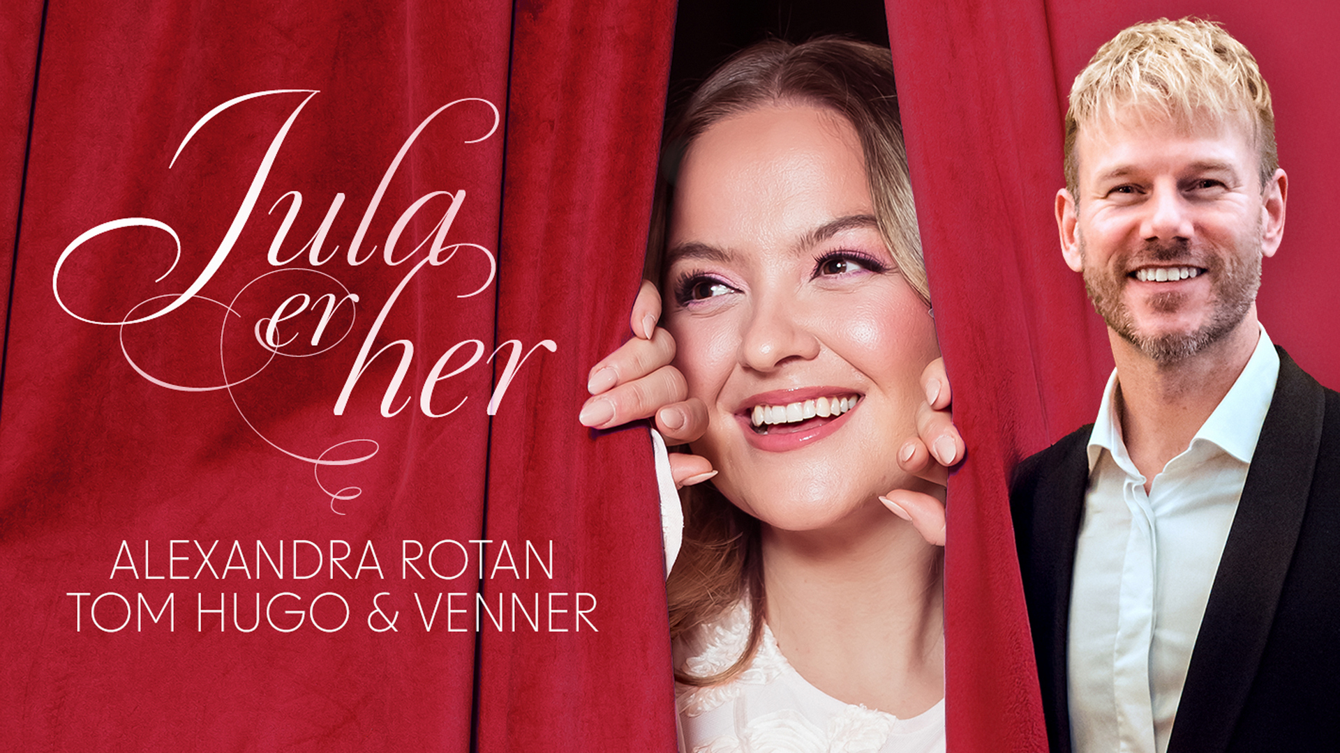 Bilde for arrangement Jula er her - Alexandra Rotan, Tom Hugo & venner
