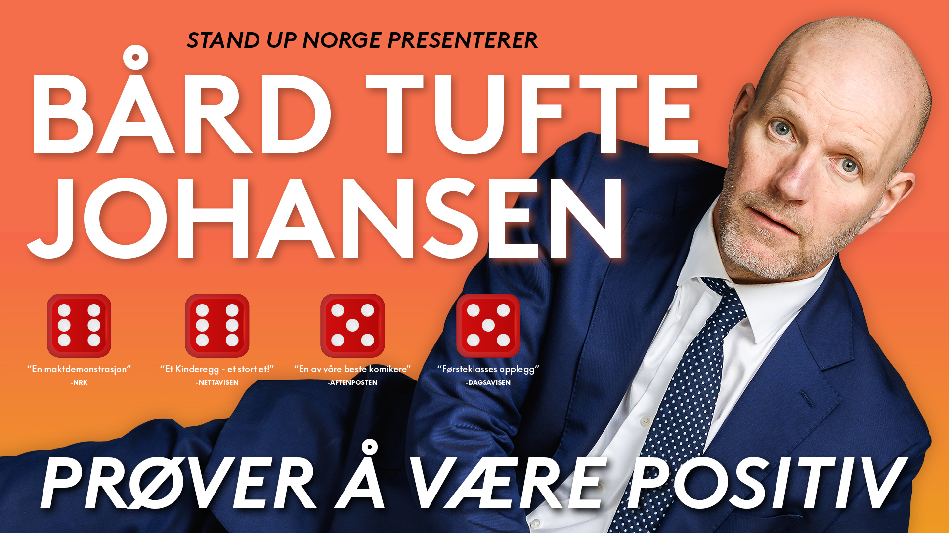 Bilde for arrangement Bård Tufte Johansen – Prøver å være positiv
