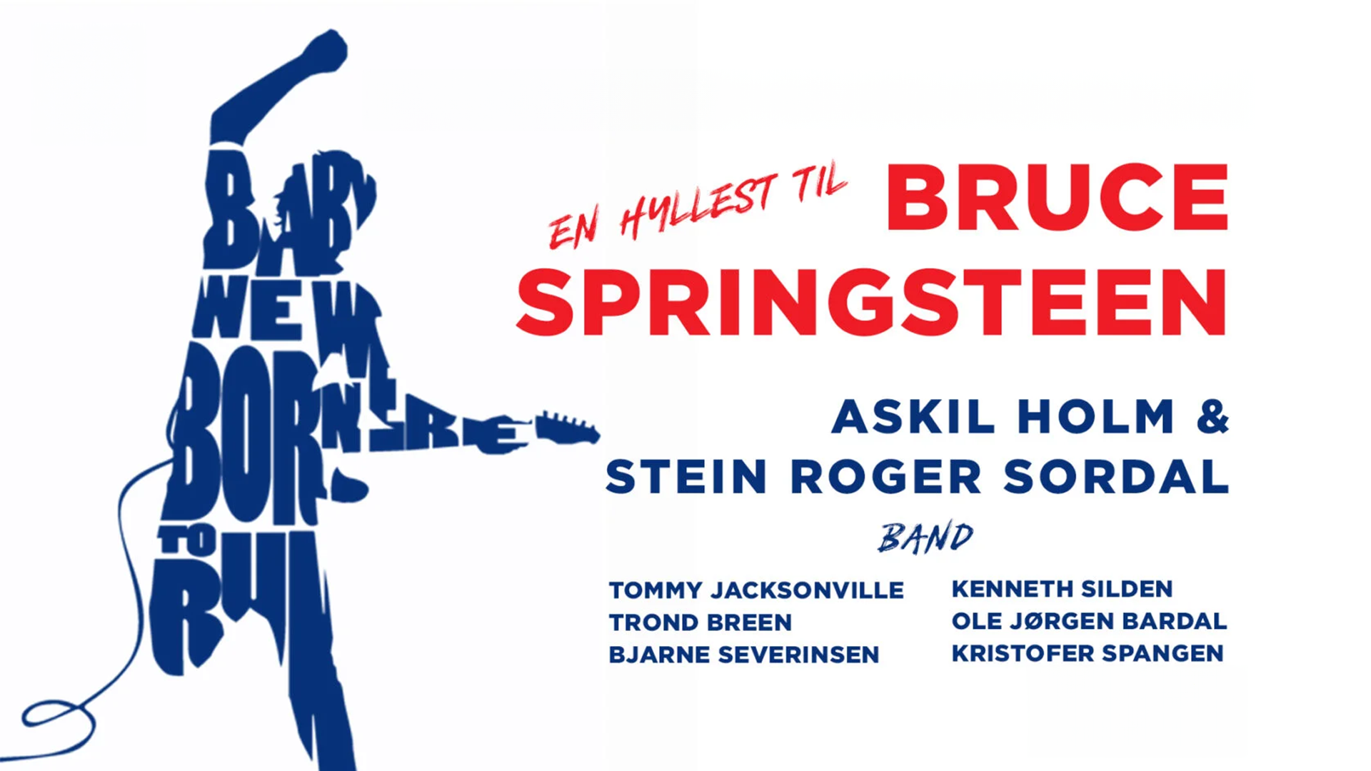 Bilde for arrangement En hyllest til Bruce Springsteen med Askil Holm og Stein Roger Sordal med Band