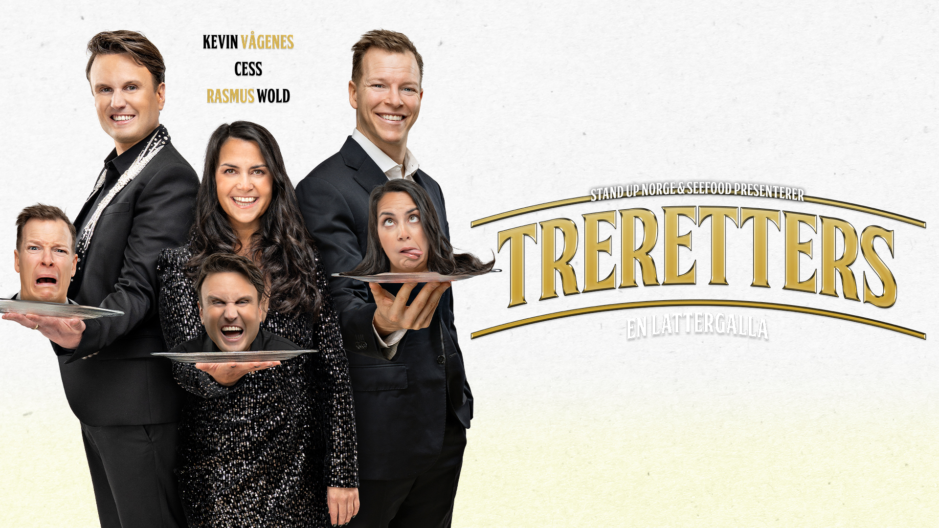 TRERETTERS – med Kevin Vågenes, Cecilie Steinmann Neess og Rasmus Wold