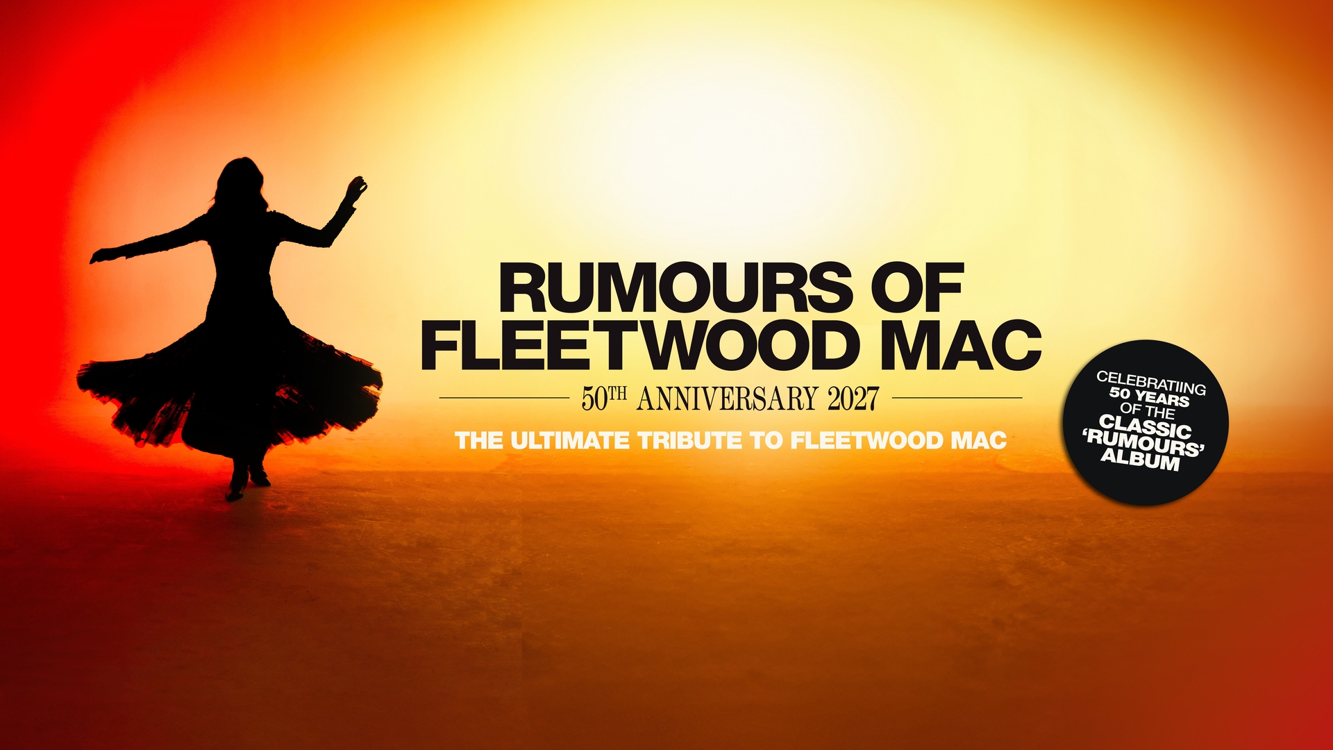 RUMOURS OF FLEETWOOD MAC: 50th Anniversary 2027