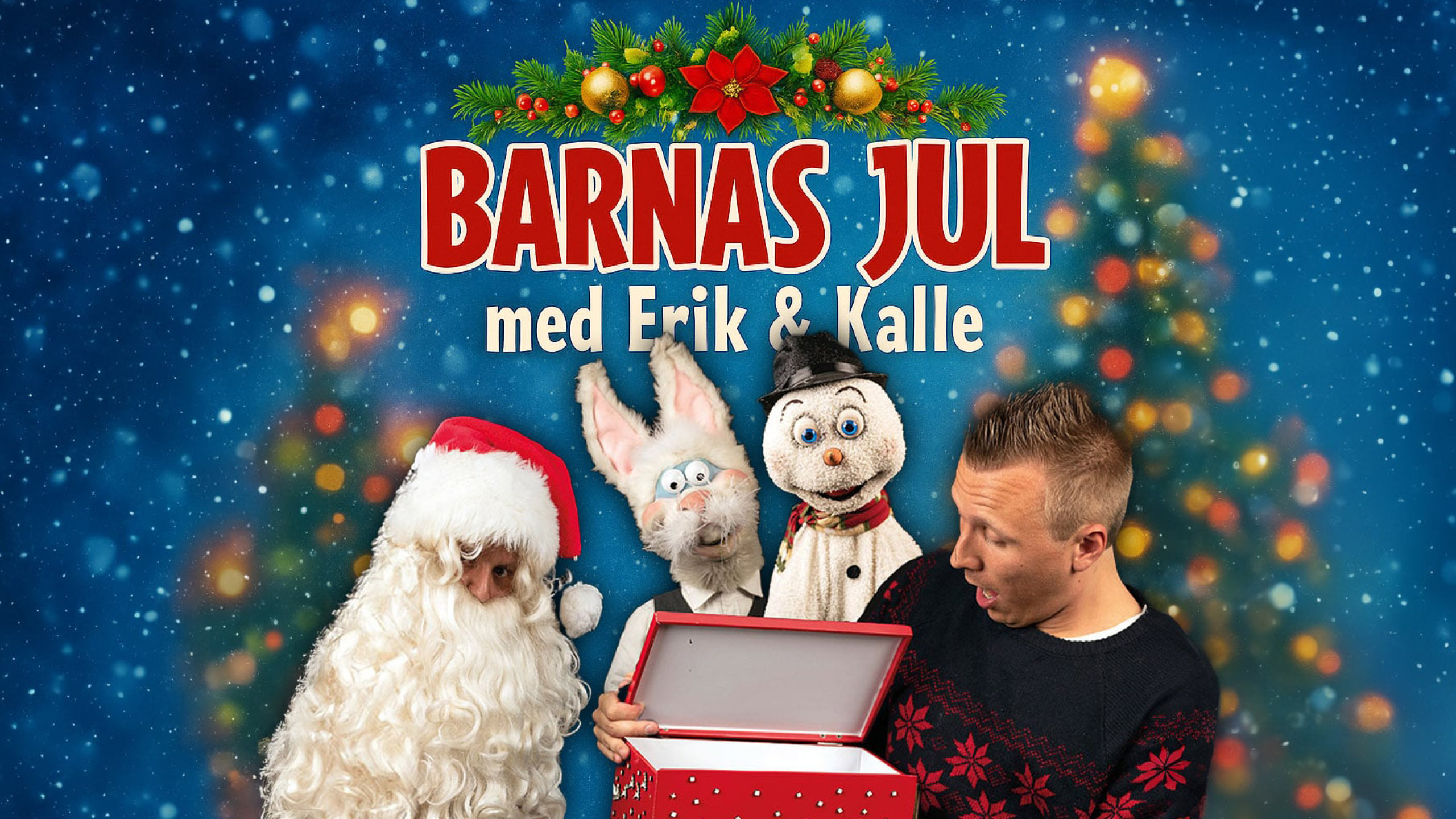 Children's Christmas with Erik &amp; Kalle