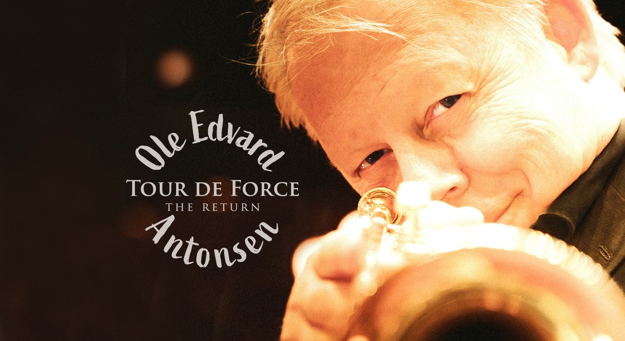 BrassVors: Ole Edvard Antonsen: Tour de Force – The Return
