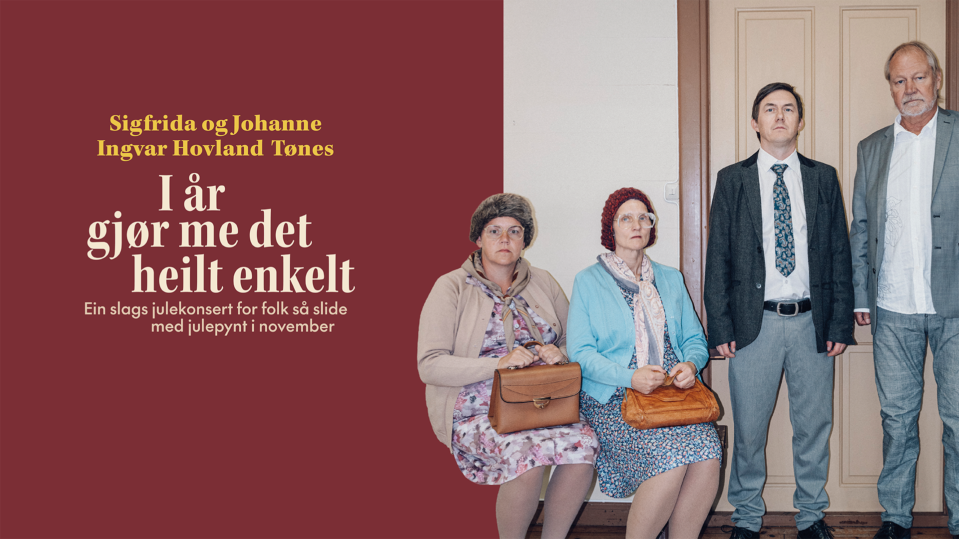 I år gjør me det heilt enkelt: Ein slags julekonsert med Tønes og Ingvar Hovland