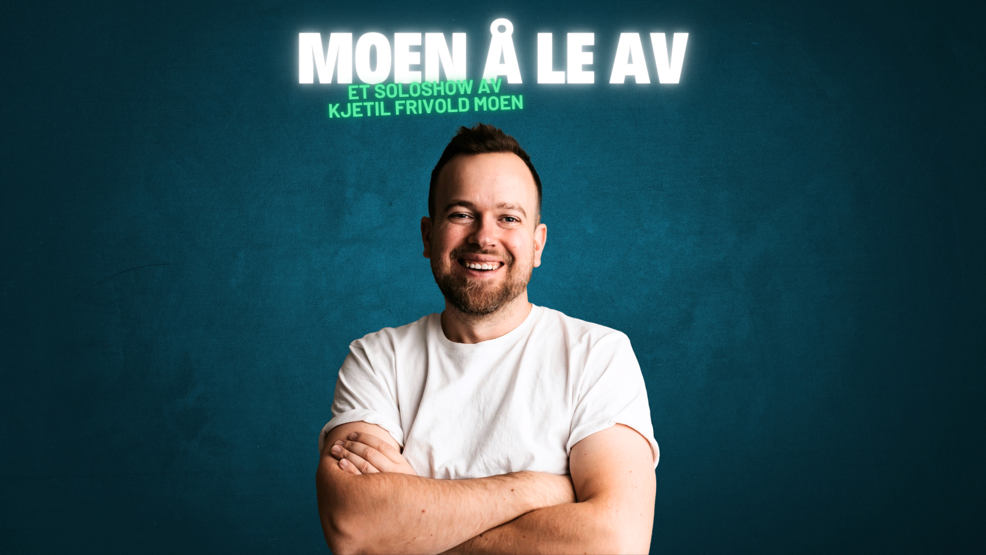 Moen to laugh at - A solo show by Kjetil Frivold Moen