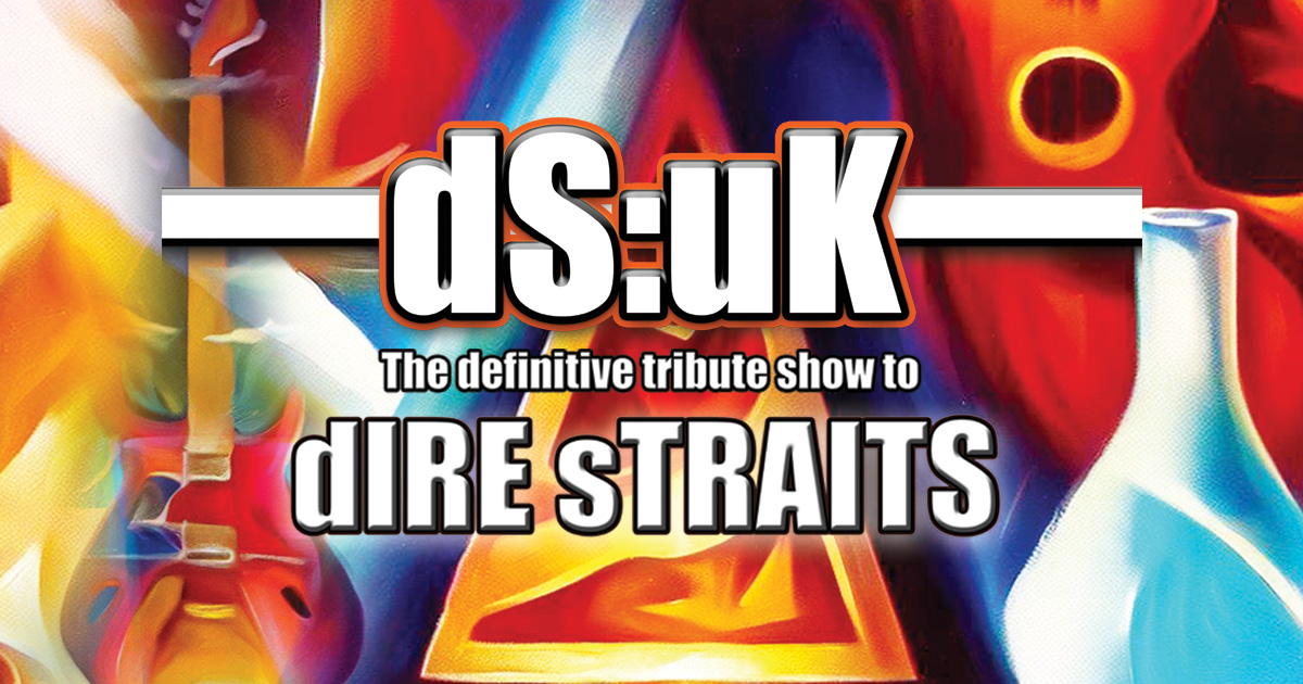 DSUK The aLCHEMICAL Tour - Dire Straits - A Live Tribute