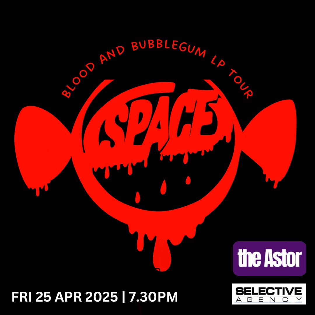 Image representing Space - Blood and Bubble Gum LP Tour from The Astor Theatre