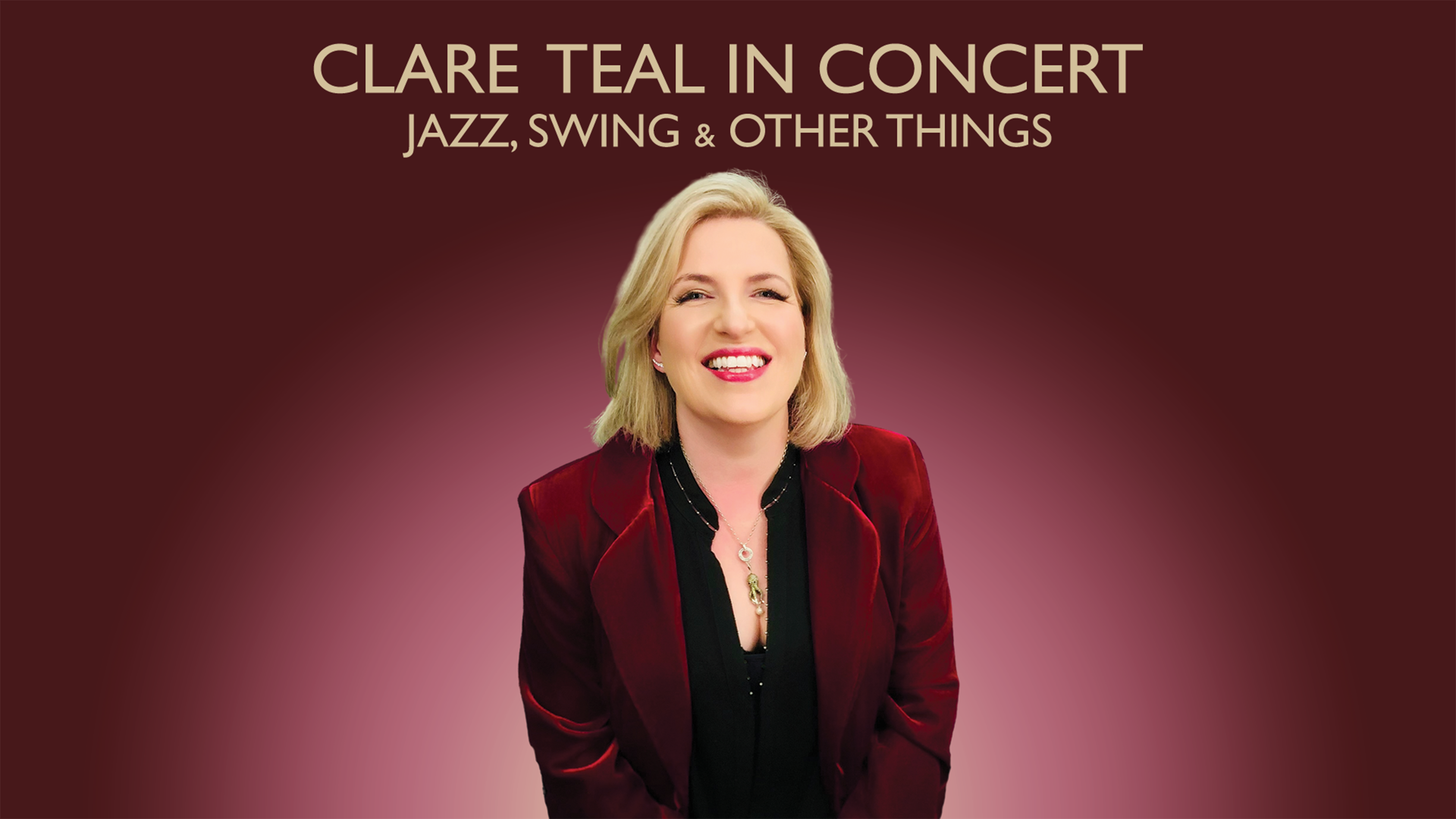 Image representing Clare Teal in Concert - Jazz, Swing & Other Things from The Astor Theatre