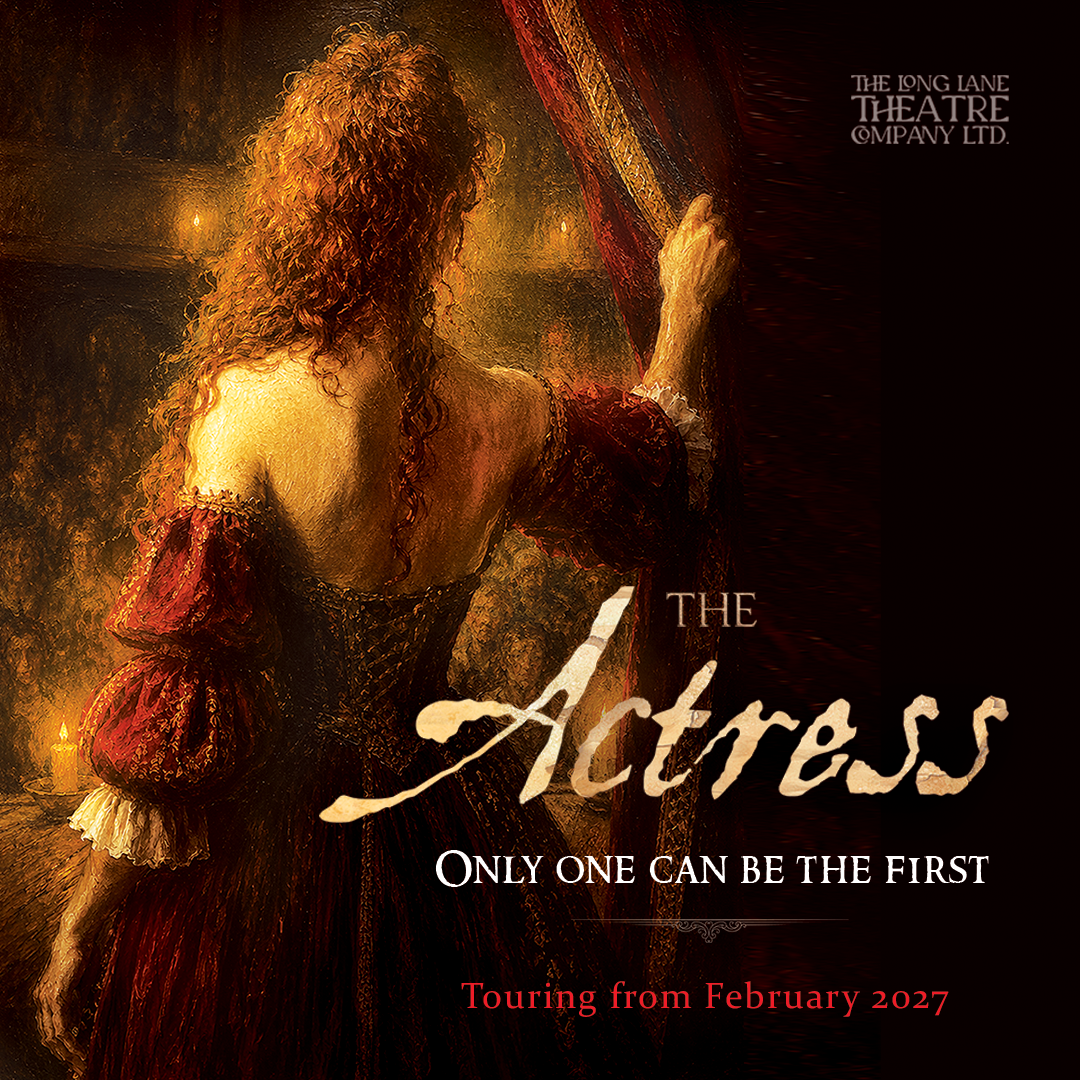 Image representing The Actress - adapted from the acclaimed Edinburgh Fringe show and inspired by real events - Before there was Nell Gwyn. Before Sarah Bernhardt. Before Judi Dench… from The Astor Theatre