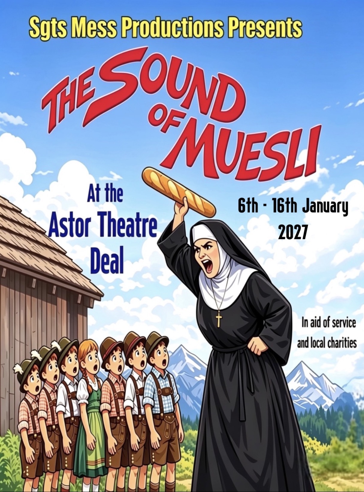 Sgts Mess Productions Present The Sound of Muesli - An adult pantomime
